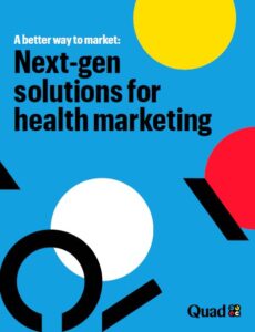 Next-gen solutions for health marketing cover