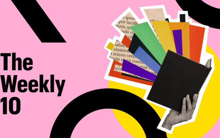 Collage of colorful paper cutouts and a hand holding a book on a pastel pink background with bold black shapes and a yellow circle. Text reads 'The Weekly 10'.