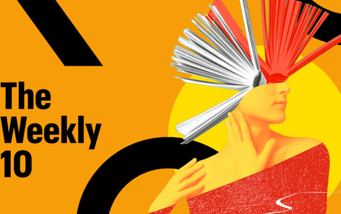 Surreal collage of a yellow-tinted figure with an open book crown bursting from their head, set against an orange background with bold black shapes and a yellow circle. Text reads 'The Weekly 10'.