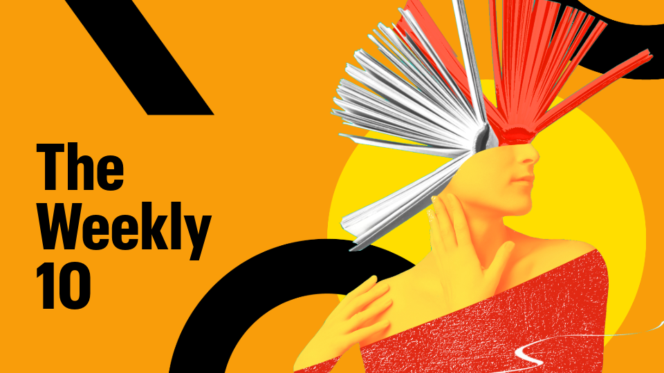 Surreal collage of a yellow-tinted figure with an open book crown bursting from their head, set against an orange background with bold black shapes and a yellow circle. Text reads 'The Weekly 10'.