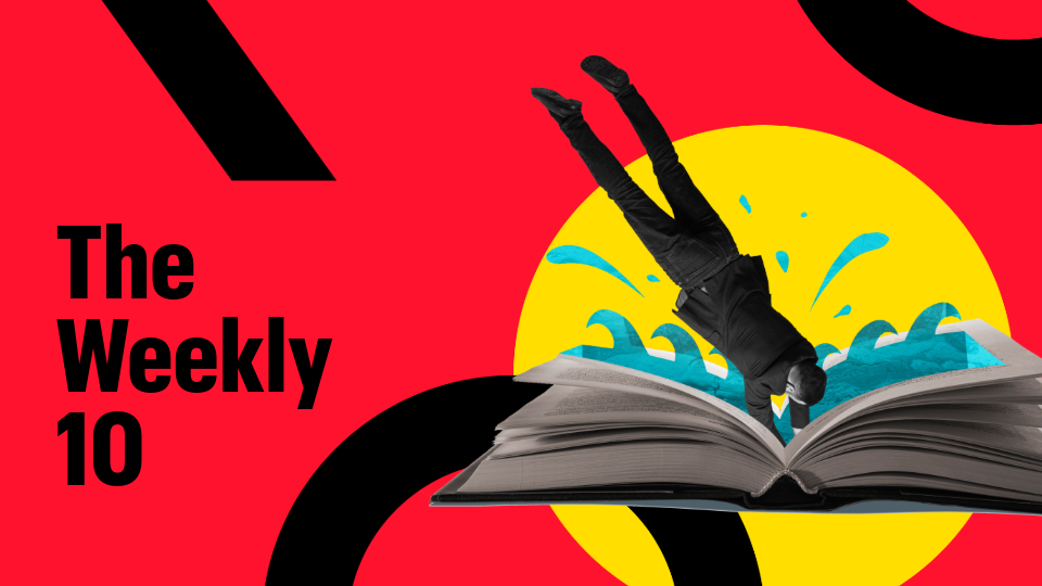 Black-and-white figure diving into an open book with splashing water effect, placed on a vivid red background with bold black graphics and a yellow circle. Text reads 'The Weekly 10'.