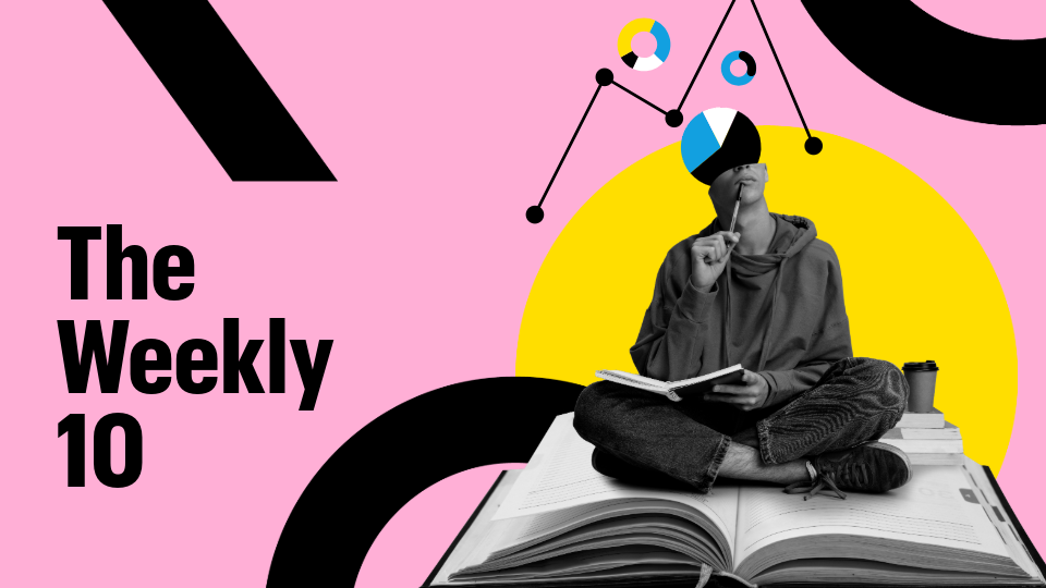 Black-and-white figure sitting cross-legged on an open book, holding a pen and notebook, with a data graph and pie charts above their head. Set against a pink background with bold black graphics and a large yellow circle. Text reads 'The Weekly 10'.