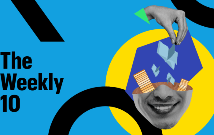 Surreal collage of a smiling face with books being placed into head. Background is bright blue with bold black graphics and a large yellow circle. Text reads 'The Weekly 10'.