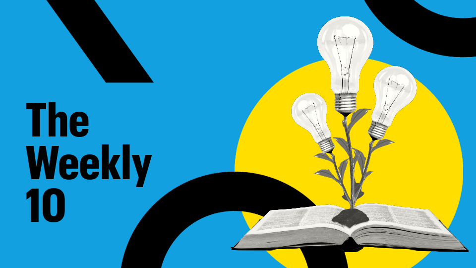 Lightbulbs growing from a book. Text reads: The Weekly 10
