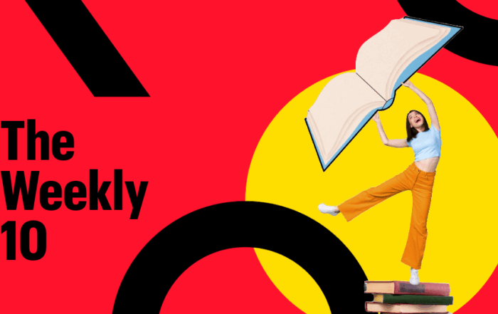 A woman powerlifting a book while balancing on top of a stack of books. Text reads: The Weekly 10