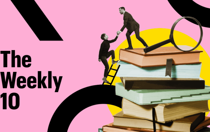 A man helping another man climb a ladder on top of a stack of books with text that reads "The Weekly 10"