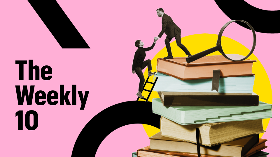 A man helping another man climb a ladder on top of a stack of books with text that reads "The Weekly 10"