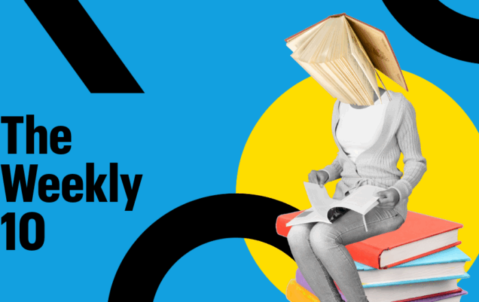 A humanoid book reading a book while sitting on a stack of books. Text reads: The Weekly 10