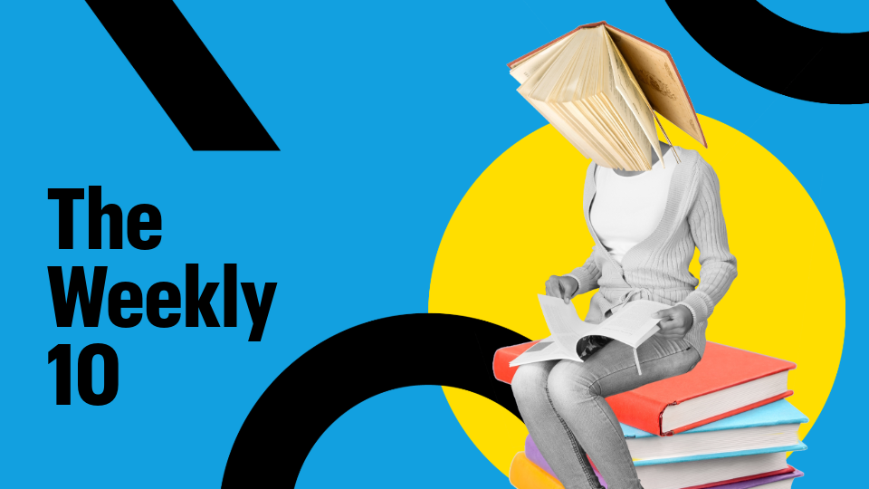 A humanoid book reading a book while sitting on a stack of books. Text reads: The Weekly 10