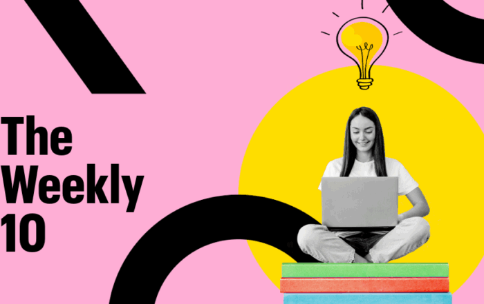 A lightbulb illuminated above a woman who's viewing content on their laptop. Text reads: The Weekly 10