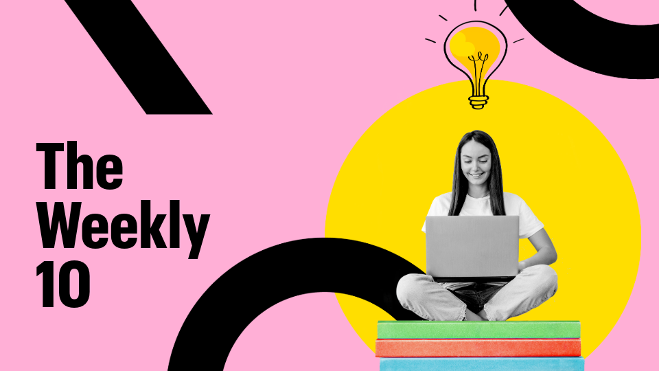 A lightbulb illuminated above a woman who's viewing content on their laptop. Text reads: The Weekly 10