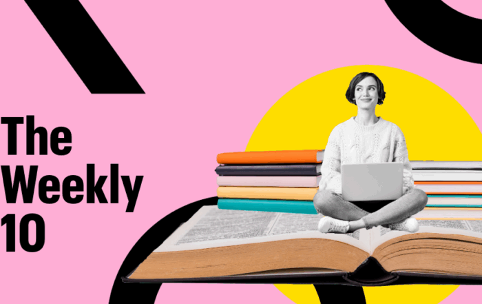 Person sitting on an open book. Text reads: The weekly 10