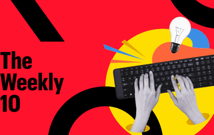 Hands typing on a keyboard. Text reads: The Weekly 10